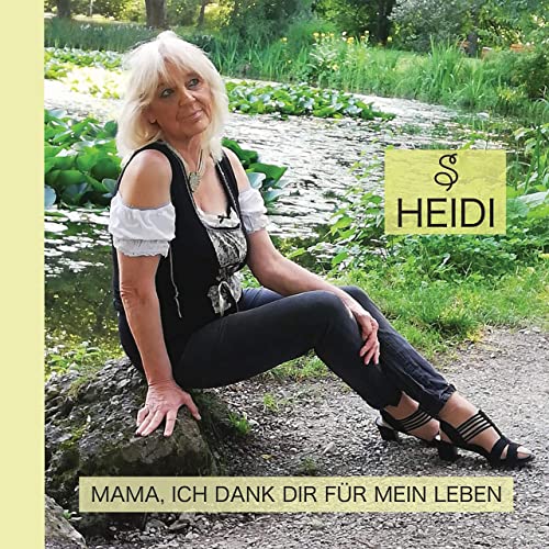 Heidi S. - Mama ich dank Dir fr mein Leben Cover.jpg
